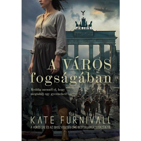 A város fogságában - Kate Furnivall (kötött áras)