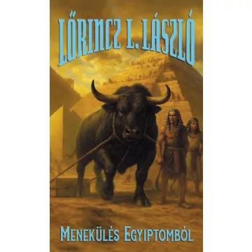   Menekülés Egyiptomból - Lőrincz L. László (kötött áras) 