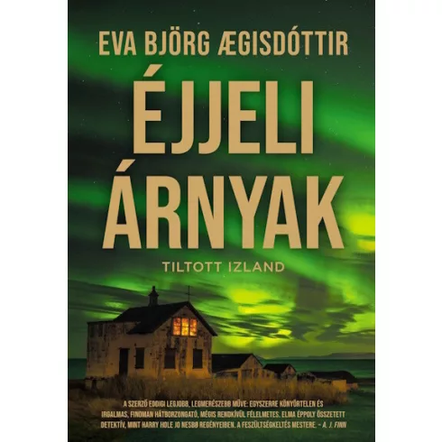 Éjjeli árnyak - Tiltott Izland 3. - Eva Björg Agisdóttir (kötött áras) 