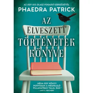   Az elveszett történetek könyve - Phaedra Patrick (kötött áras) 