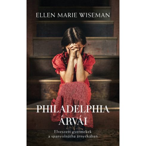 Philadelphia árvái - Ellen Marie Wiseman