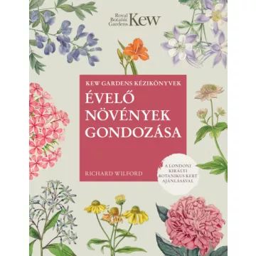 Évelő növények gondozása - Richard Wilford