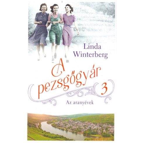 A pezsgőgyár 3. - Az aranyévek - Linda Winterberg