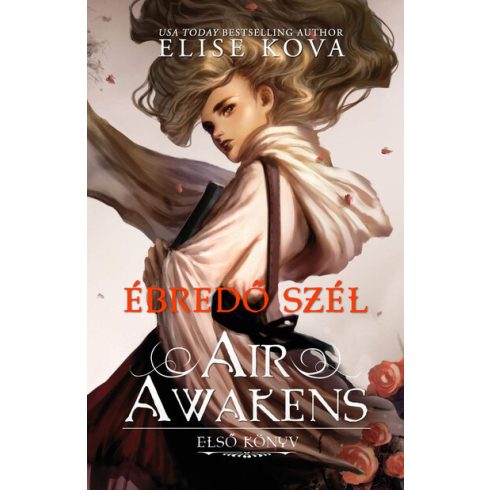 Ébredő szél - Air Awakens 1 -  Elise Kova