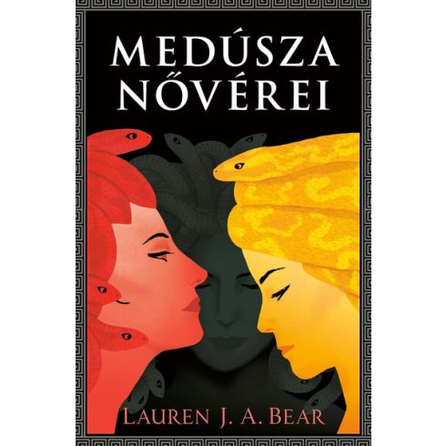 Medúsza nővérei -  Lauren J. A. Bear