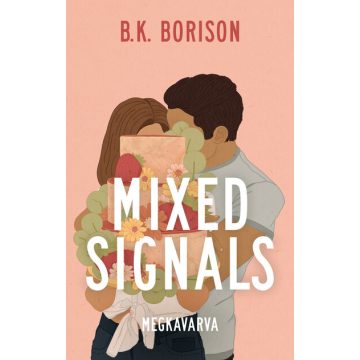 Mixed Signals - Megkavarva  - B. K. Borison