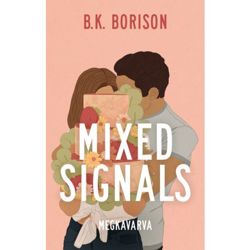 Mixed Signals - Megkavarva  - B. K. Borison