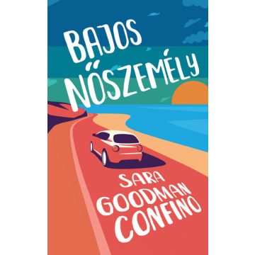 Bajos nőszemély -  Sara Goodman Confino