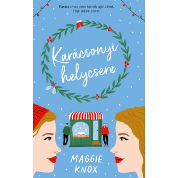 Karácsonyi helycsere - Maggie Knox - élfestett