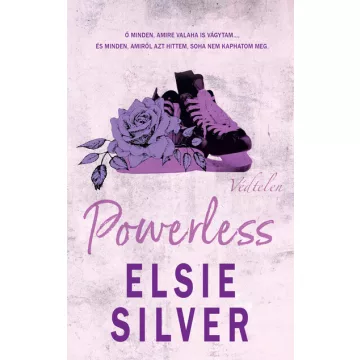   Powerless - Védtelen (élfestett) - Elsie Silver (már nem kötött áras) 