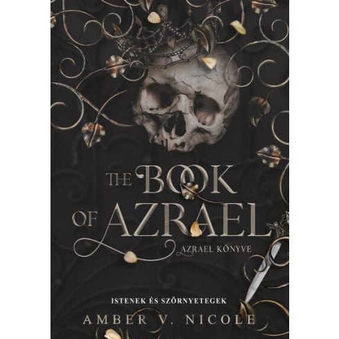 The Book of Azrael - Azrael könyve - Istenek és szörnyetegek (élfestett) - Amber V. Nicole (kötött áras)