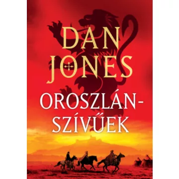 Oroszlánszívűek - Jones, Dan (kötött áras) 
