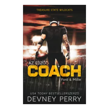   Coach - Az edző - Ford & Millie (élfestett) - Devney Perry (kötött áras) 