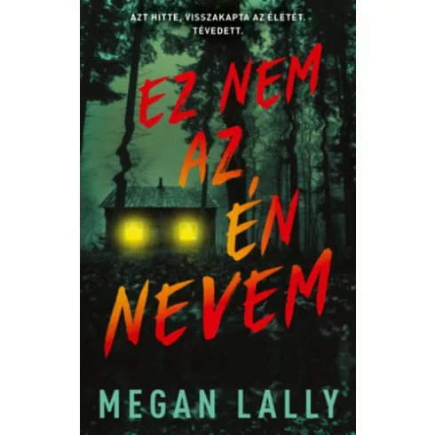Ez nem az én nevem -  Megan Lally (kötött áras) 