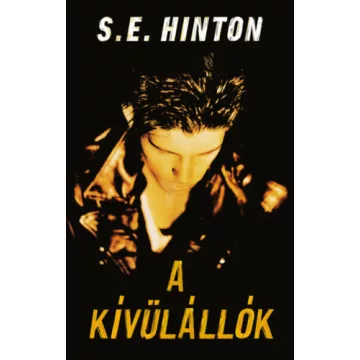 A kívülállók - Hinton, S.e. (kötött áras) 