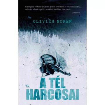 A tél harcosai - Olivier Norek (kötött áras) 