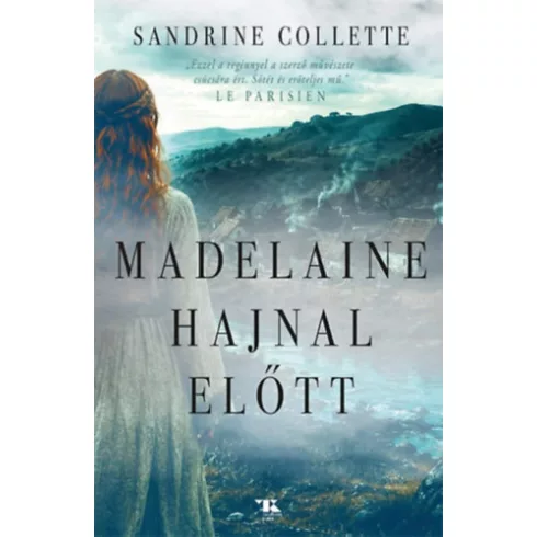 Madelaine hajnal előtt  - Sandrine Collette (kötött áras) 