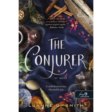   The Conjurer - Az igéző - A szőlő boszorkánya 3.  - Luanne G. Smith