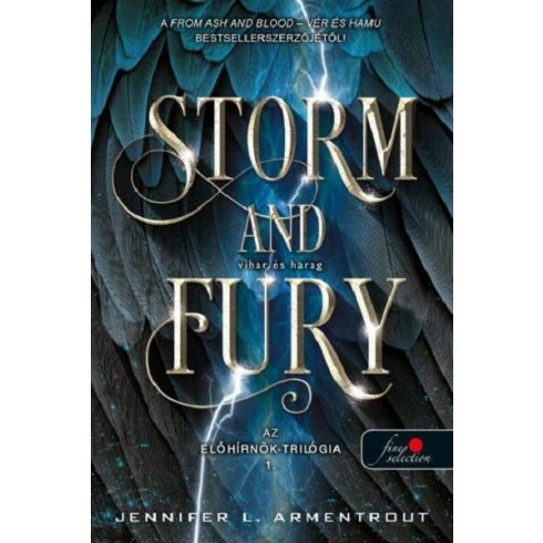 Storm and Fury - Vihar és harag - Az előhírnök-trilógia 1. -  J. L. Armentrout