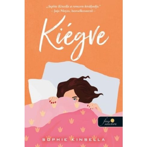 Kiégve -  Sophie Kinsella  (kötött áras)