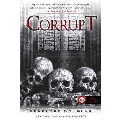 Corrupt - Megrontva - Penelope Douglas (kötött áras) 