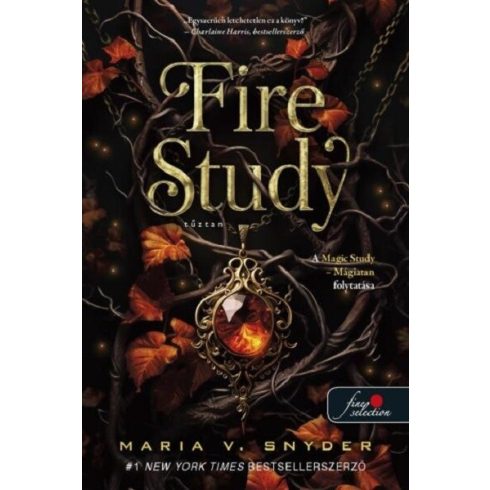 Fire Study - Tűztan - Maria V. Snyder (kötött áras) 