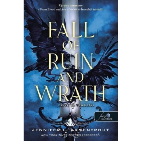 Fall of Ruin and Wrath - Harag és rombolás - J. L. Armentrout (kötött áras) 