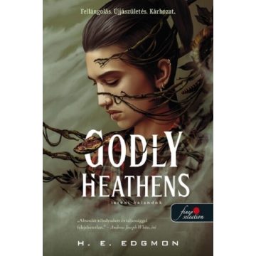   Godly Heathens - Isteni halandók - H. E. Edgmon (kötött áras) 