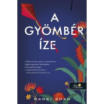 A gyömbér íze - Mansi Shah (kötött áras) 