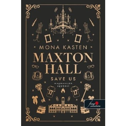 Save Us - Megmentjük egymást - Maxton Hall 3. - Mona Kasten (kötött áras) 
