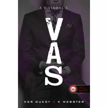   Vas - A V-viadal 3. - K. Webster, Ker Dukey (kötött áras) 
