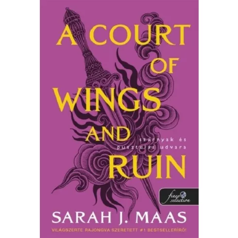 A Court of Wings and Ruin - Szárnyak és pusztulás udvara - Tüskék és rózsák udvara 3. (új borító) - Sarah J. Maas
