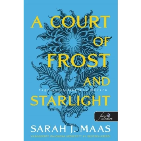 A Court of Frost and Starlight - Fagy és csillagfény udvara - Tüskék és rózsák udvara 4. (új borító) - Sarah J. Maas  