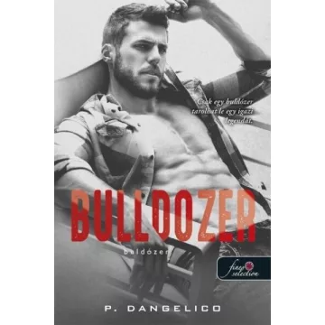Bulldozer - Buldózer - P. Dangelico (kötött áras) 