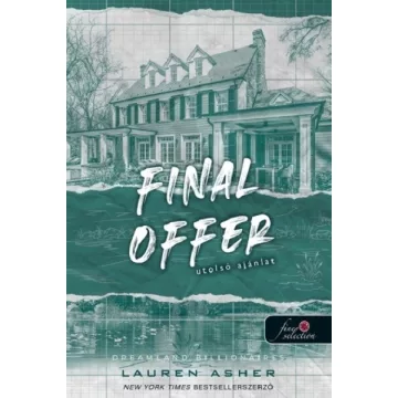  Final Offer - Utolsó ajánlat - A feltételek - Dreamland Billionaires 3. - Lauren Asher (már nem kötött áras) 