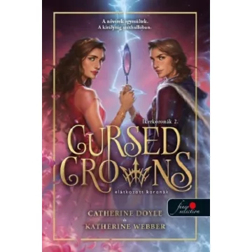   Cursed Crowns - Elátkozott koronák - Ikerkoronák 2. - Catherine Doyle (már nem kötött áras) 