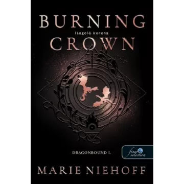   Burning Crown - Lángoló korona - Marie Niehoff (már nem kötött áras) 