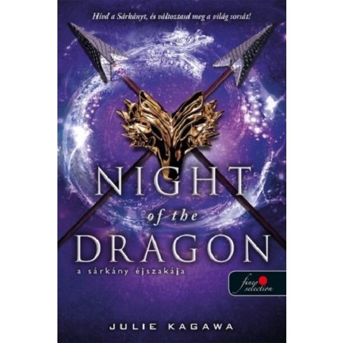 Night of the Dragon - A sárkány éjszakája -Julie Kagawa (kötött áras) 
