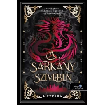 A sárkány szívében - Heteira (már nem kötött áras) 
