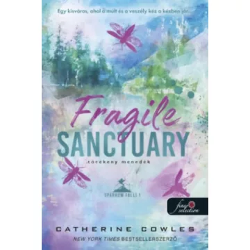   Fragile Sanctuary - Törékeny menedék - Sparrow Falls 1. - Catherine Cowles (kötött áras) 