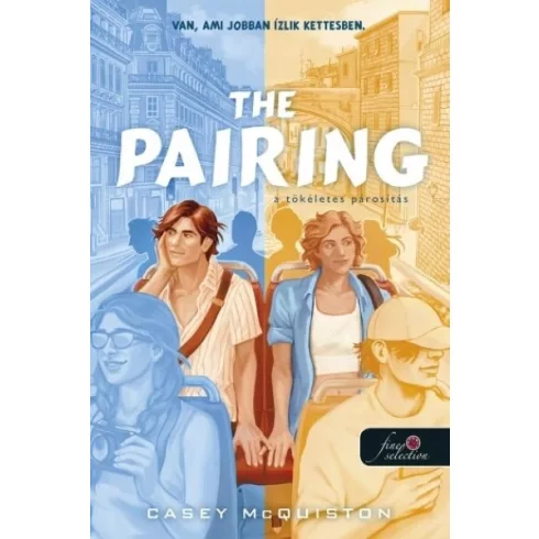 The Pairing - A tökéletes párosítás - Casey McQuiston (kötött áras) 