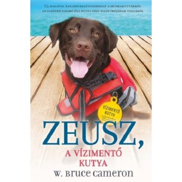   Zeusz - A vízimentő kutya - W. Bruce Cameron (kötött áras) 