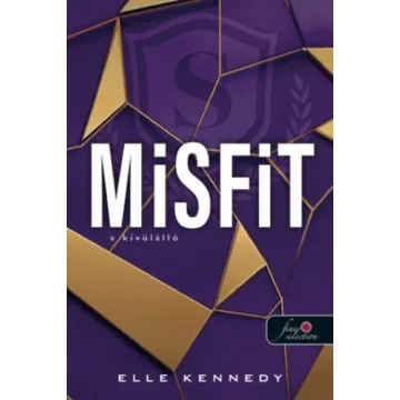   Misfit - A kívülálló - Prep 1. -  Elle Kennedy (kötött áras) 