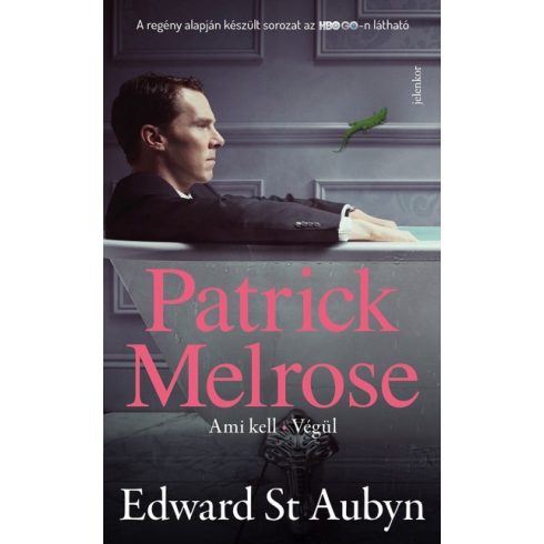 Edward St. Aubyn-Patrick Melrose 2. 