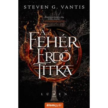   A Fehér Erdő titka - Lúmen 2. - Steven G. Vantis (már nem kötött áras) 