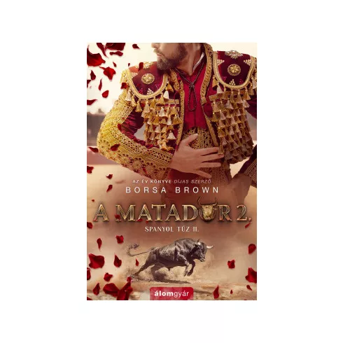  A matador 2. - Spanyol tűz 2. - Borsa Brown