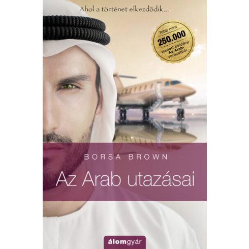 Az Arab utazásai - Az Arab 0. - Az Arab-sorozat - Borsa Brown  (kötött áras) 