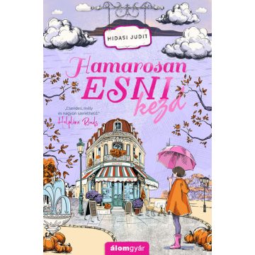 Hamarosan esni kezd - Hidasi Judit (kötött áras) 