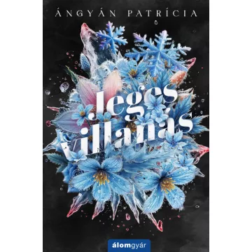   Jeges villanás (élfestett) - Ángyán Patrícia (kötött áras) 
