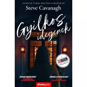 Gyilkos idegenek - Steve Cavanagh (kötött áras) 